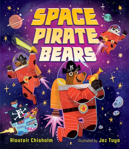 Space Pirate Bears, Alastair Chisholm - Gebonden - 9781684647361