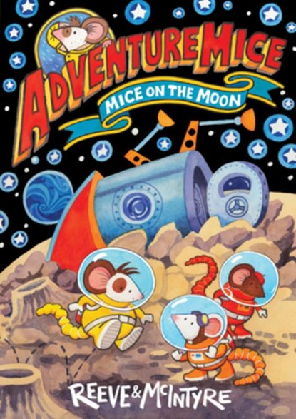 Mice on the Moon, Philip Reeve - Paperback - 9781684648566