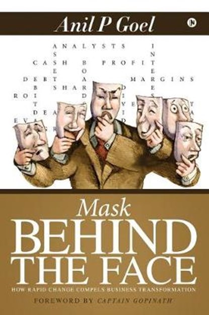 Mask Behind the Face, Anil P Goel - Paperback - 9781684664559
