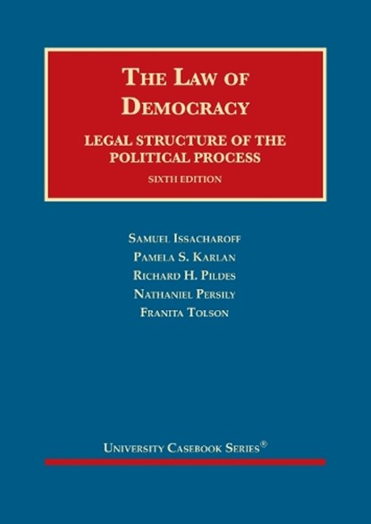 The Law of Democracy, Samuel Issacharoff ; Pamela S. Karlan ; Richard H. Pildes ; Nathaniel Persily ; Franita Tolson - Gebonden - 9781684677900
