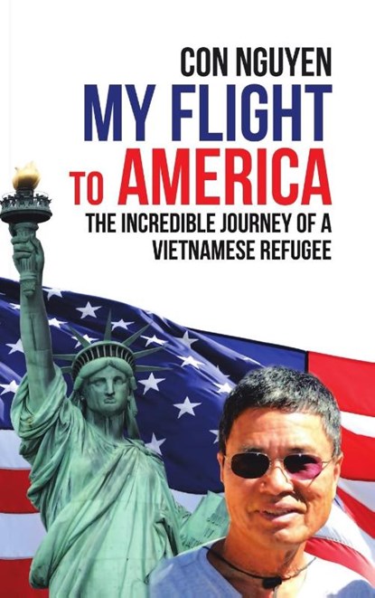 My Flight to America, Con Nguyen - Gebonden - 9781684709168