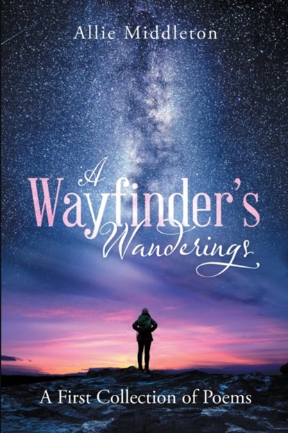 A Wayfinder's Wanderings, Allie Middleton - Paperback - 9781684741847