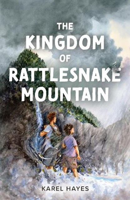 The Kingdom of Rattlesnake Mountain, Karel Hayes - Paperback - 9781684750832
