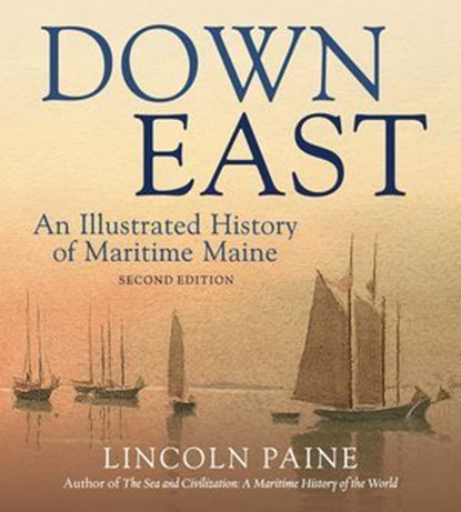 Down East, Lincoln Paine - Ebook - 9781684751396