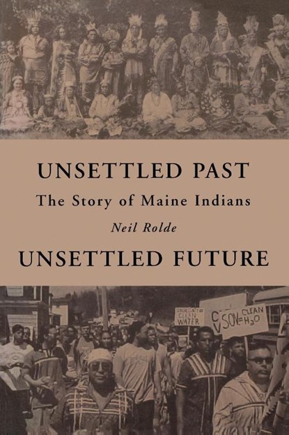 Unsettled Past, Unsettled Future, Neil Rolde - Paperback - 9781684751679