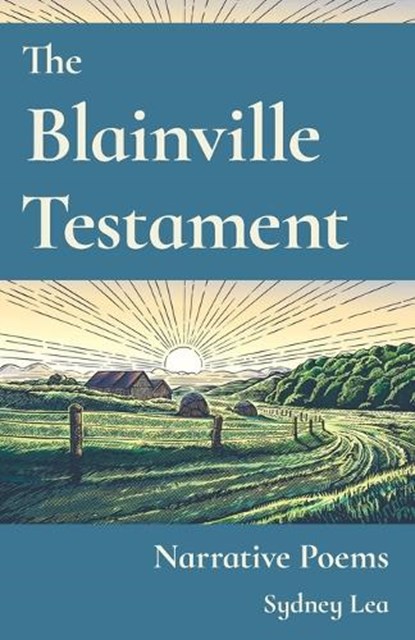 Blainville Testament, Sydney Lea - Paperback - 9781684752331