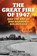 The Great Fire of 1947, Mac Smith - Paperback - 9781684752607
