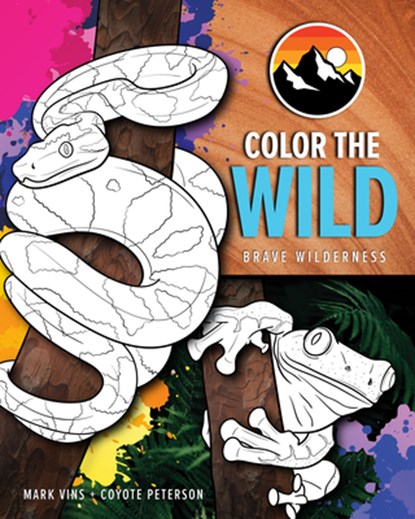 Color the Wild, Coyote Peterson ; Mark Vins - Paperback - 9781684810178