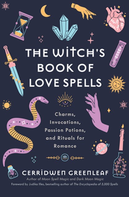 The Witch's Book of Love Spells, Cerridwen Greenleaf - Gebonden - 9781684811168