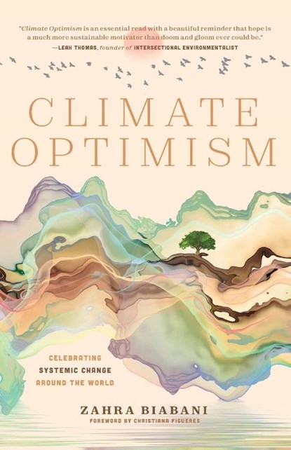 Climate Optimism, Zahra Biabani - Paperback - 9781684811588