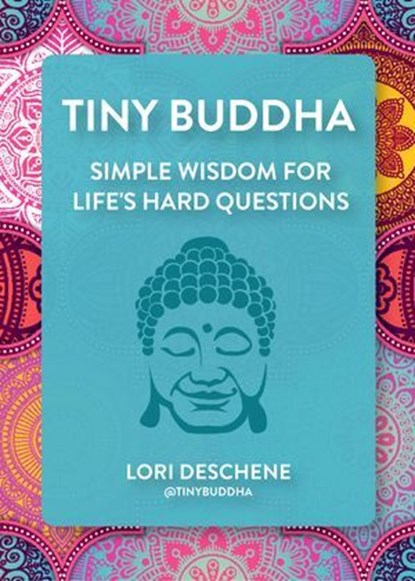Tiny Buddha, Lori Deschene - Ebook - 9781684811908