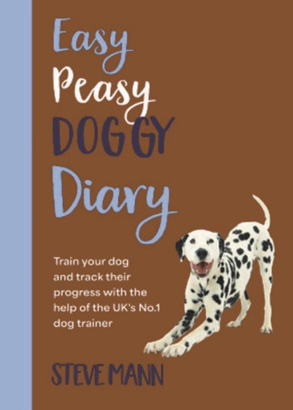 Easy Peasy Doggy Diary, Steve Mann - Ebook - 9781684815111