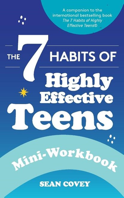 The 7 Habits of Highly Effective Teens, Sean Covey - Paperback - 9781684816231