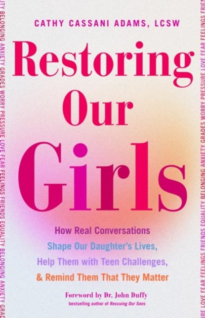 Restoring Our Girls, Cathy Cassani Adams - Paperback - 9781684816835