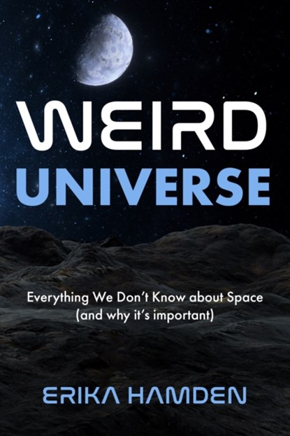 Weird Universe, Erika Hamden - Paperback - 9781684817283