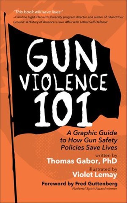 Gun Violence 101, Thomas Gabor - Ebook - 9781684817474