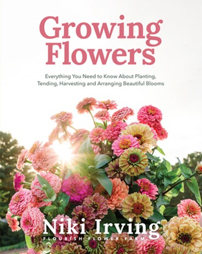 Growing Flowers, Niki Irving - Gebonden - 9781684818365