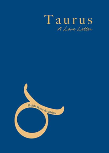 Taurus, Heidi Rose Robbins - Paperback - 9781684818389