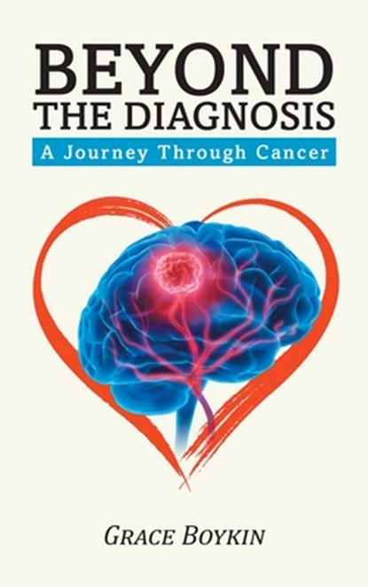 Beyond The Diagnosis, Grace Boykin - Gebonden - 9781684869343