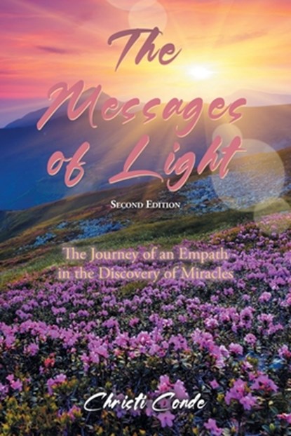 The Messages of Light, Christi Conde - Paperback - 9781684869770