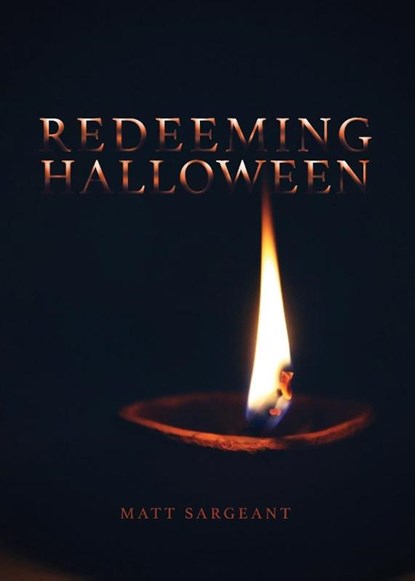 Redeeming Halloween, Matt Sargeant - Paperback - 9781684880669