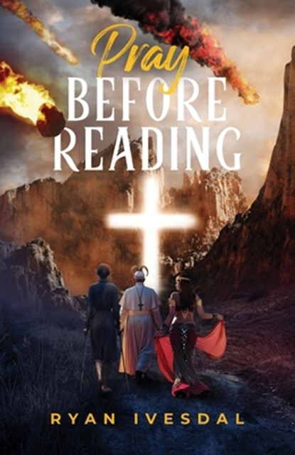 Pray Before Reading, Ryan Ivesdal - Paperback - 9781684881208
