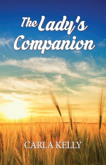 Kelly, C: Lady's Companion, Carla Kelly - Paperback - 9781684921775
