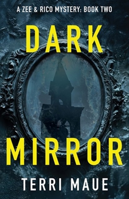 Dark Mirror, Terri Maue - Paperback - 9781684922727