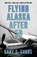 Flying Alaska After 50, Gary S. Evans - Paperback - 9781684922833