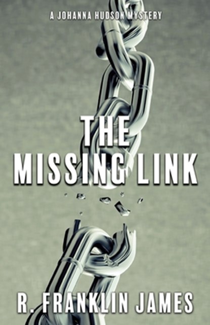 The Missing Link, R. Franklin James - Paperback - 9781684923007