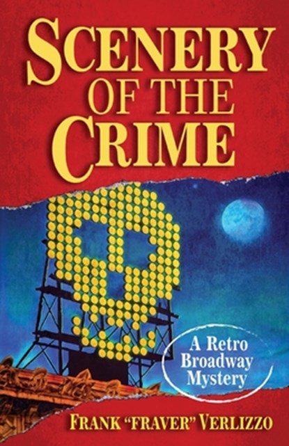 Scenery of the Crime, Frank "Fraver" Verlizzo - Paperback - 9781684923106
