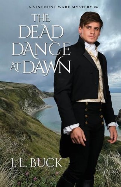 The Dead Dance at Dawn, J L Buck - Paperback - 9781684923403