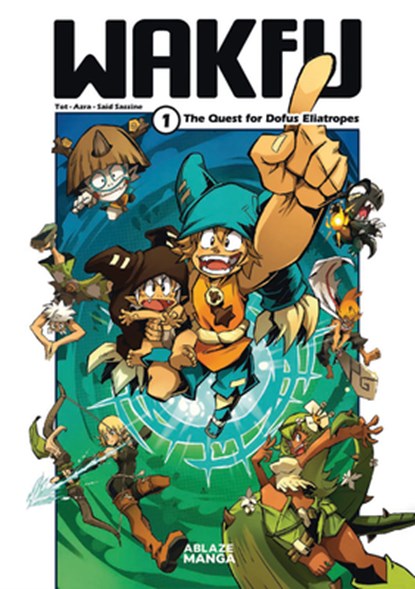 Wakfu Manga Vol 1: The Quest For The Eliatrope Dofus, Tot ; Azra - Paperback - 9781684971374