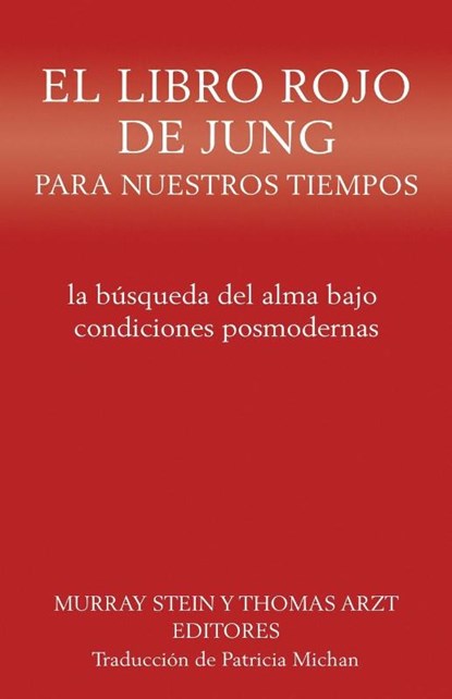 El libro rojo de Jung para nuestros tiempos, Murray Stein ; Thomas Arzt - Paperback - 9781685031251
