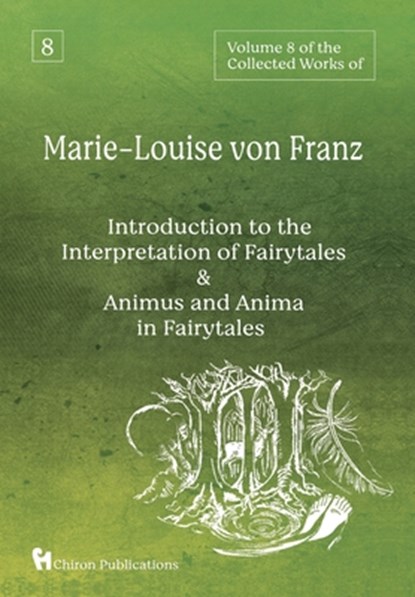 Volume 8 of the Collected Works of Marie-Louise von Franz, Marie-Louise Von Franz - Gebonden - 9781685031701