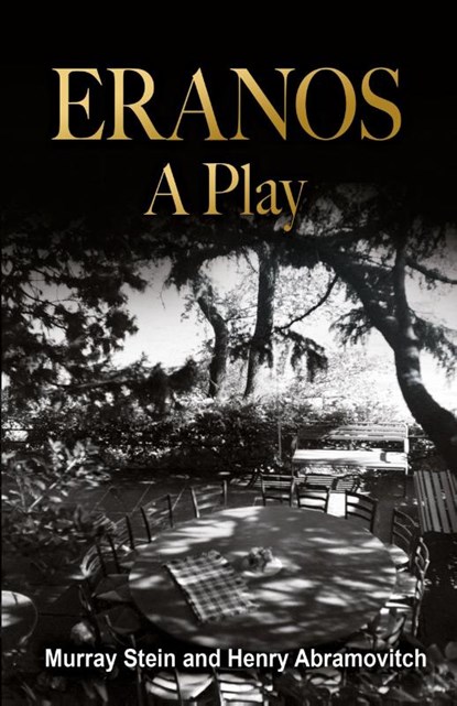 Eranos - A Play, Murray Stein ; Henry Abramovitch - Paperback - 9781685035617