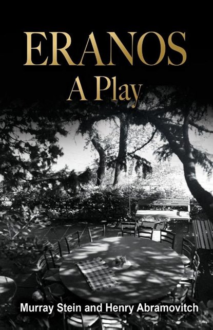 Eranos - A Play, Murray Stein ; Henry Abramovitch - Paperback - 9781685035617