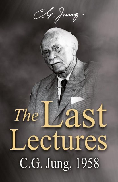 The Last Lectures, Carl Gustav Jung - Paperback - 9781685035785