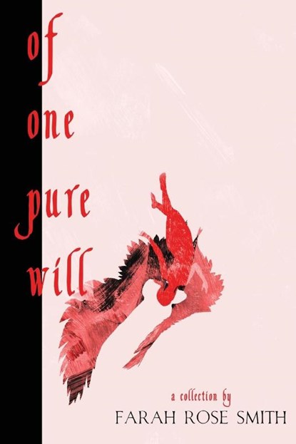 Of One Pure Will, Farah Rose Smith - Paperback - 9781685100018