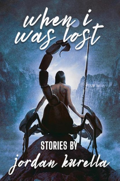 When I Was Lost, Jordan Kurella - Paperback - 9781685100742