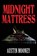 Midnight Mattress, Austin Mooney - Paperback - 9781685101329