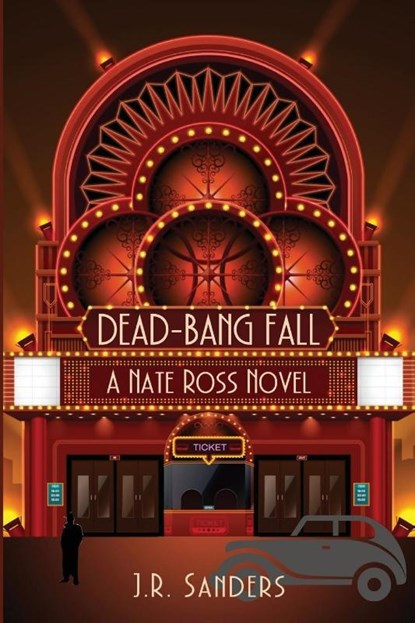 Dead-Bang Fall, J R Sanders - Paperback - 9781685120948