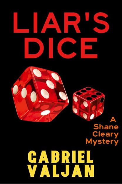 Liar's Dice, Gabriel Valjan - Paperback - 9781685122065