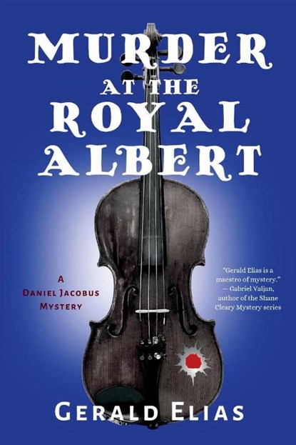 Murder at the Royal Albert, Gerald Elias - Paperback - 9781685122386