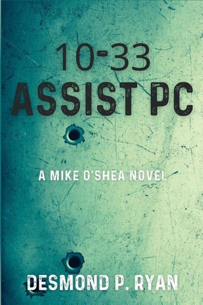 10-33 Assist PC, Desmond P. Ryan - Paperback - 9781685122522