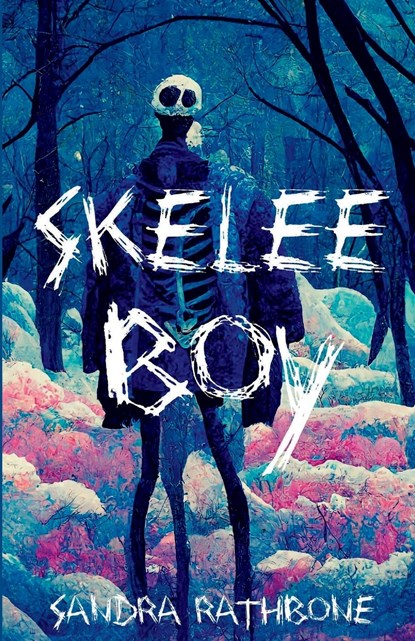 Skelee Boy, Sandra Rathbone - Paperback - 9781685123291