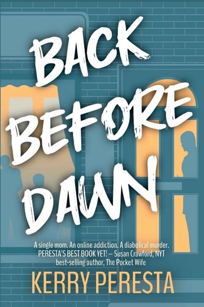 Back Before Dawn, Kerry Peresta - Paperback - 9781685123772