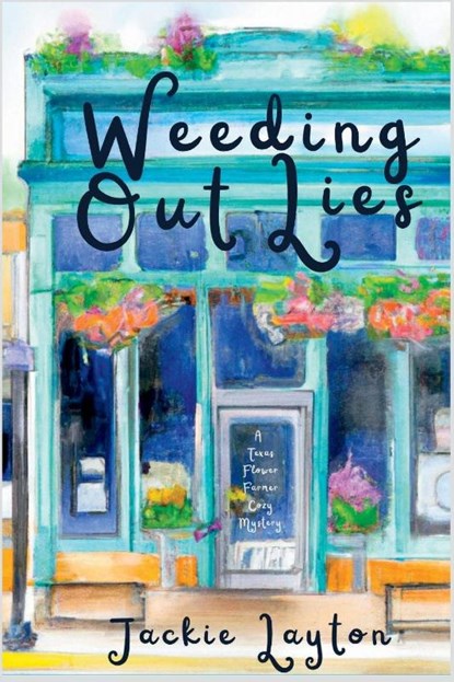 Weeding Out Lies, Jackie Layton - Paperback - 9781685123871