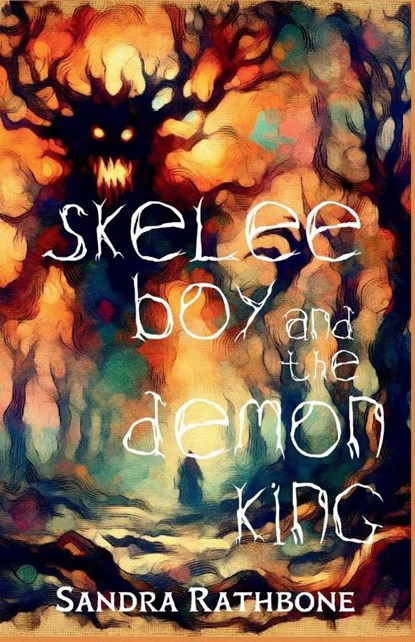 Skelee Boy and the Demon King, Sandra Rathbone - Paperback - 9781685125837