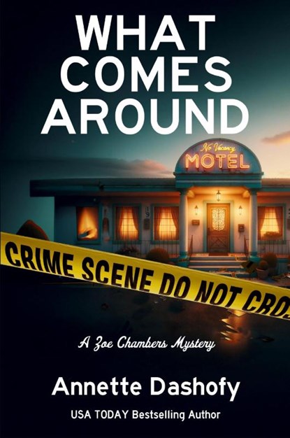 What Comes Around, Annette Dashofy - Paperback - 9781685126414
